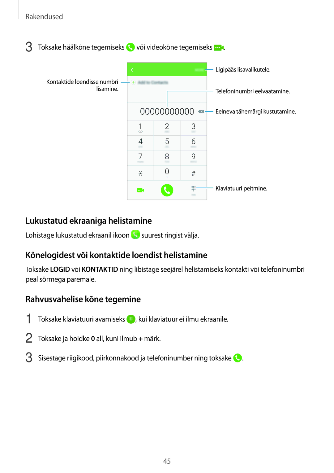 Samsung SM-G903FZSASEB, SM-G903FZKASEB Lukustatud ekraaniga helistamine, Kõnelogidest või kontaktide loendist helistamine 