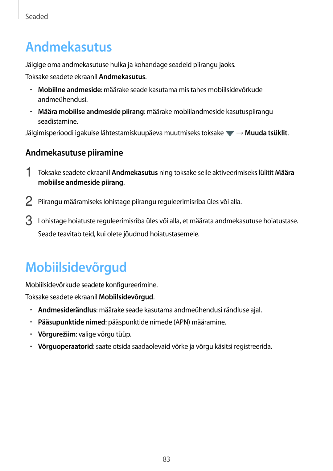 Samsung SM-G903FZDASEB, SM-G903FZSASEB, SM-G903FZKASEB manual Mobiilsidevõrgud, Andmekasutuse piiramine 