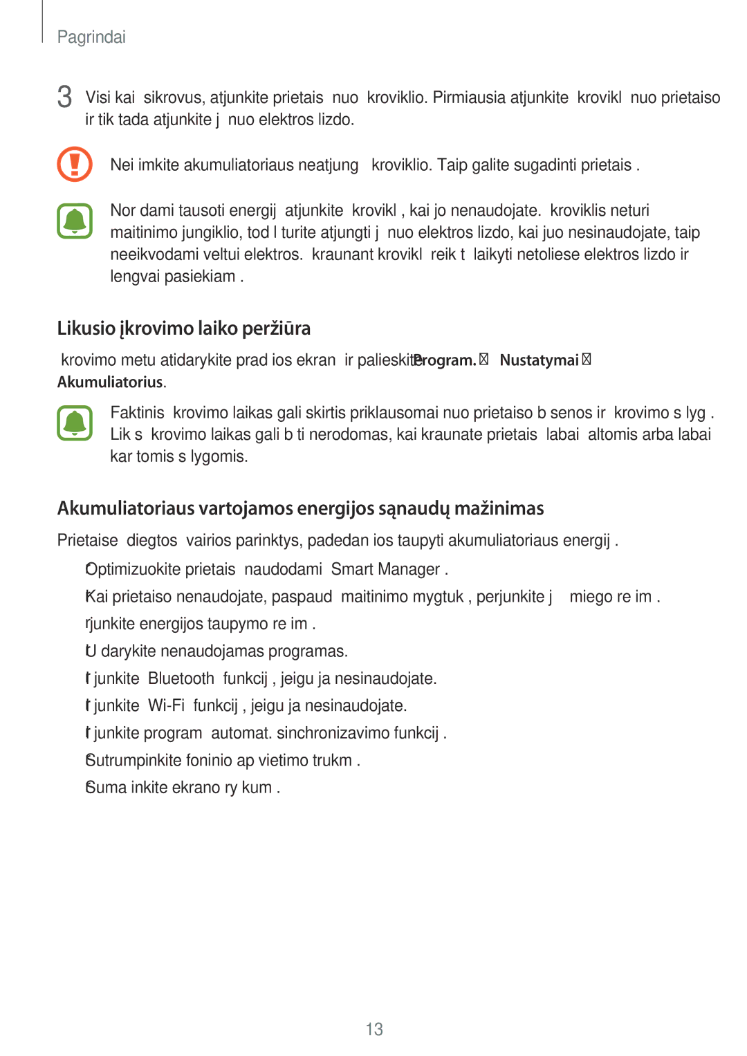 Samsung SM-G903FZKASEB manual Likusio įkrovimo laiko peržiūra, Akumuliatoriaus vartojamos energijos sąnaudų mažinimas 