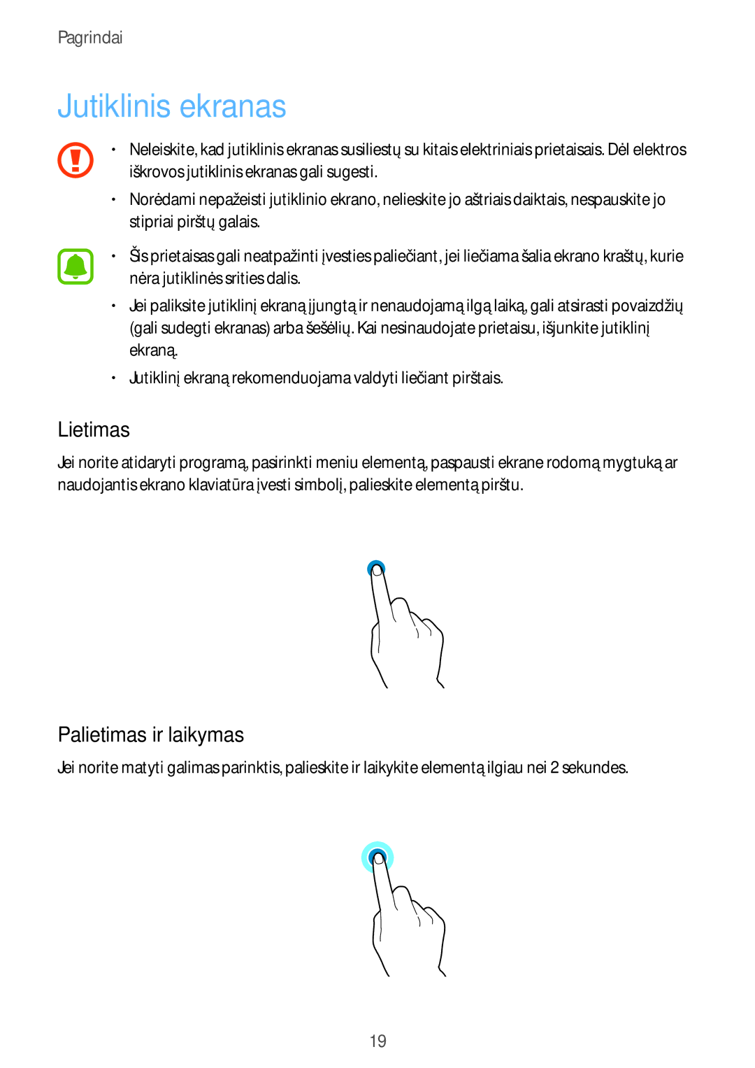 Samsung SM-G903FZKASEB, SM-G903FZSASEB, SM-G903FZDASEB manual Jutiklinis ekranas, Lietimas, Palietimas ir laikymas 