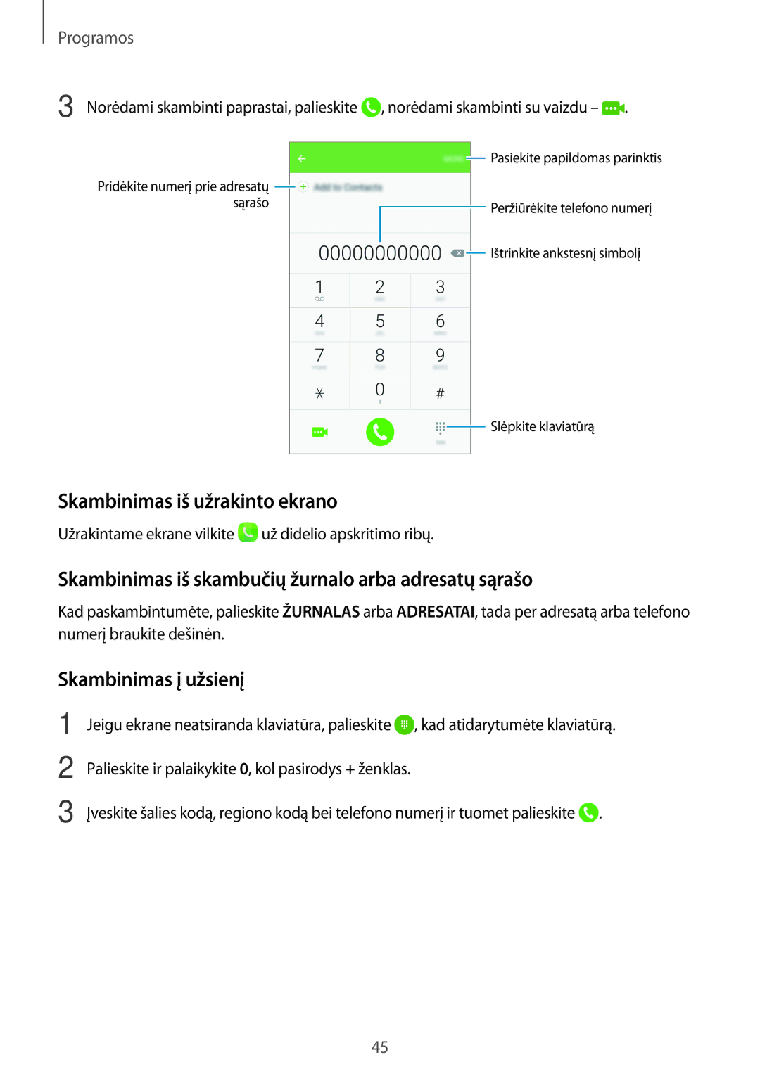 Samsung SM-G903FZSASEB manual Skambinimas iš užrakinto ekrano, Skambinimas iš skambučių žurnalo arba adresatų sąrašo 