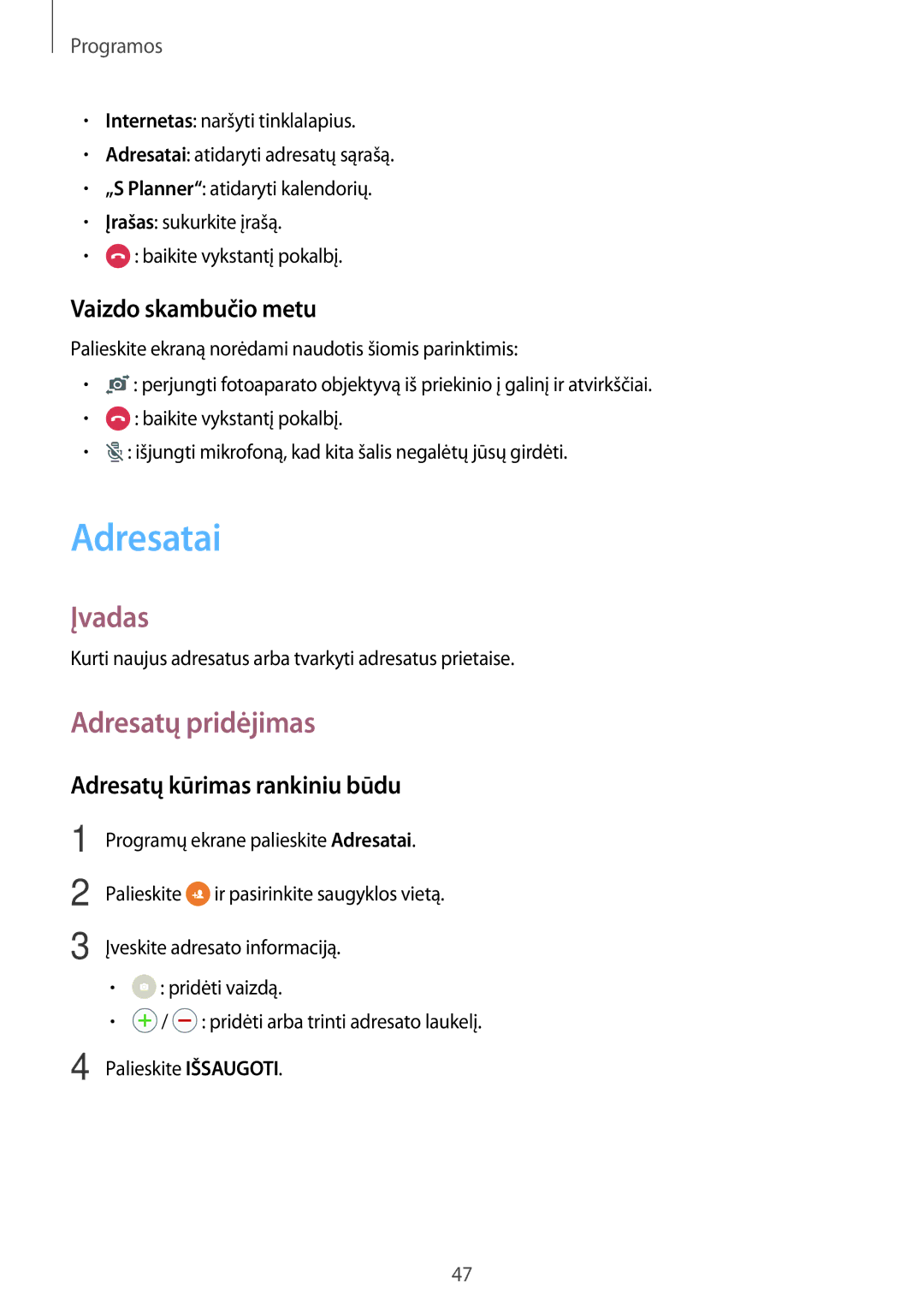 Samsung SM-G903FZDASEB manual Adresatai, Adresatų pridėjimas, Vaizdo skambučio metu, Adresatų kūrimas rankiniu būdu 