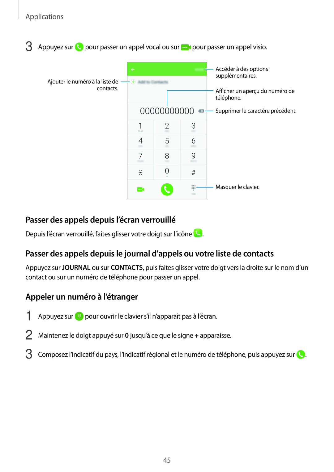 Samsung SM-G903FZSAXEF, SM-G903FZKAXEF manual Passer des appels depuis l’écran verrouillé, Appeler un numéro à l’étranger 