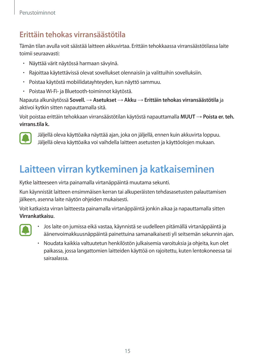 Samsung SM-G920FZKANEE, SM-G920FZBANEE manual Laitteen virran kytkeminen ja katkaiseminen, Erittäin tehokas virransäästötila 