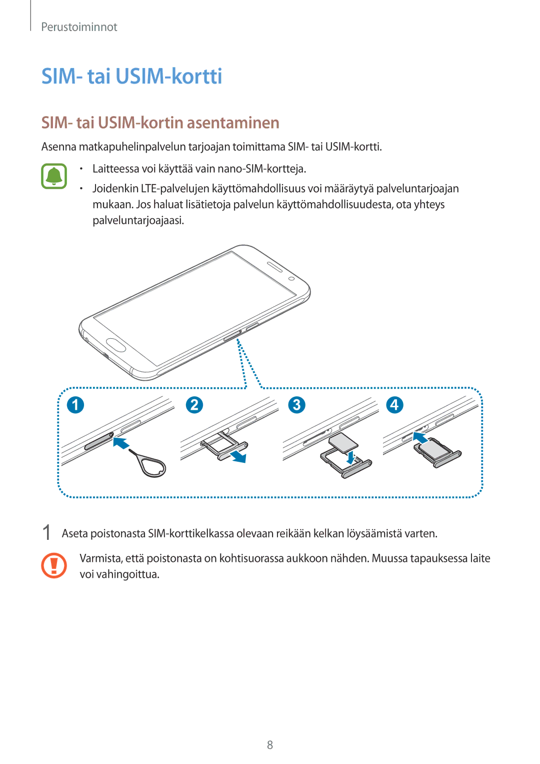 Samsung SM-G920FZKFNEE, SM-G920FZBANEE, SM-G920FZWANEE manual SIM- tai USIM-kortti, SIM- tai USIM-kortin asentaminen 