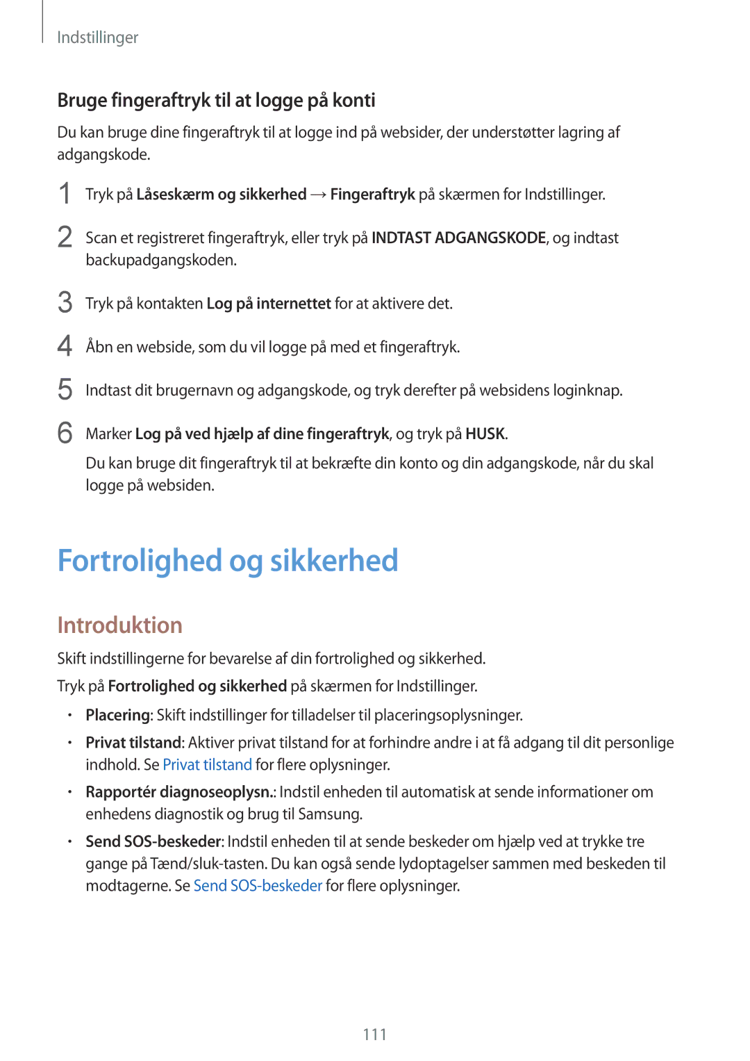 Samsung SM-G920FZKANEE, SM-G920FZBANEE, SM-G920FZWANEE Fortrolighed og sikkerhed, Bruge fingeraftryk til at logge på konti 