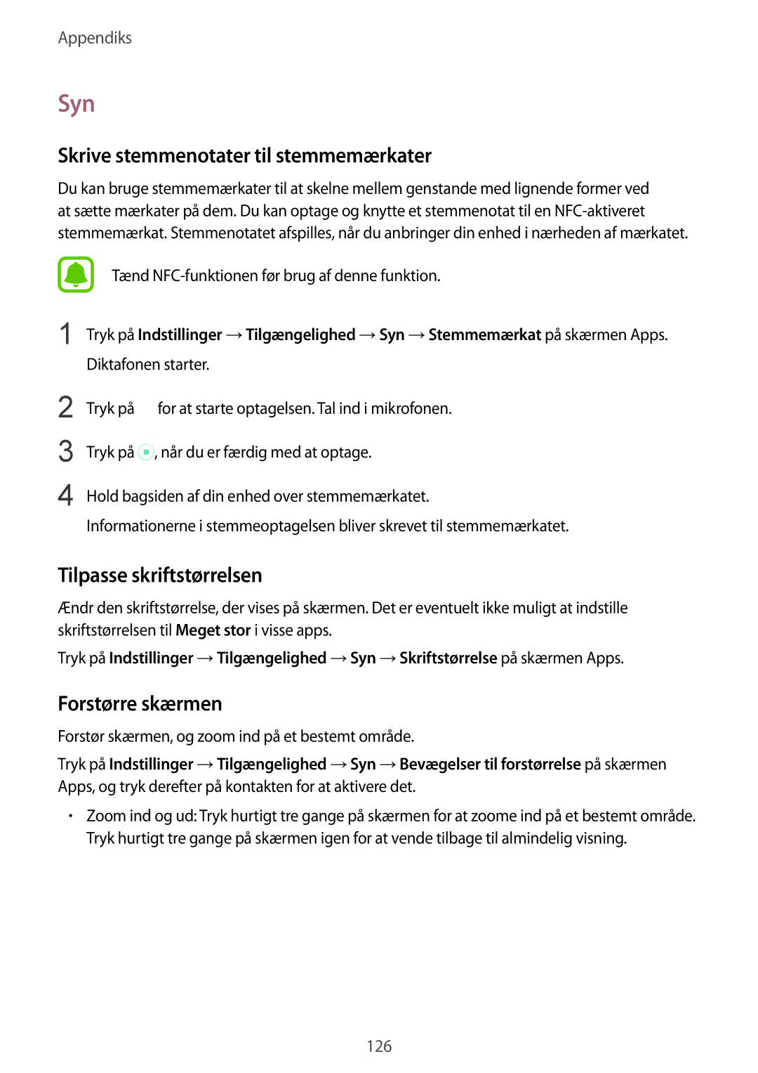 Samsung SM-G920FZBANEE manual Syn, Skrive stemmenotater til stemmemærkater, Tilpasse skriftstørrelsen, Forstørre skærmen 