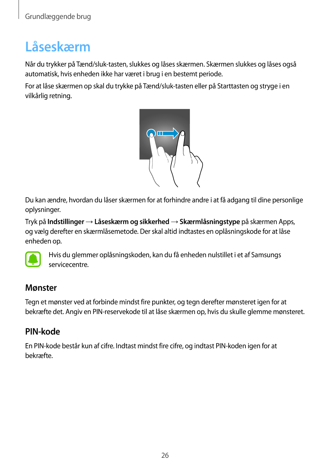 Samsung SM-G920FZKFNEE, SM-G920FZBANEE, SM-G920FZWANEE, SM-G920FZKANEE, SM-G920FZWFNEE manual Låseskærm, Mønster, PIN-kode 