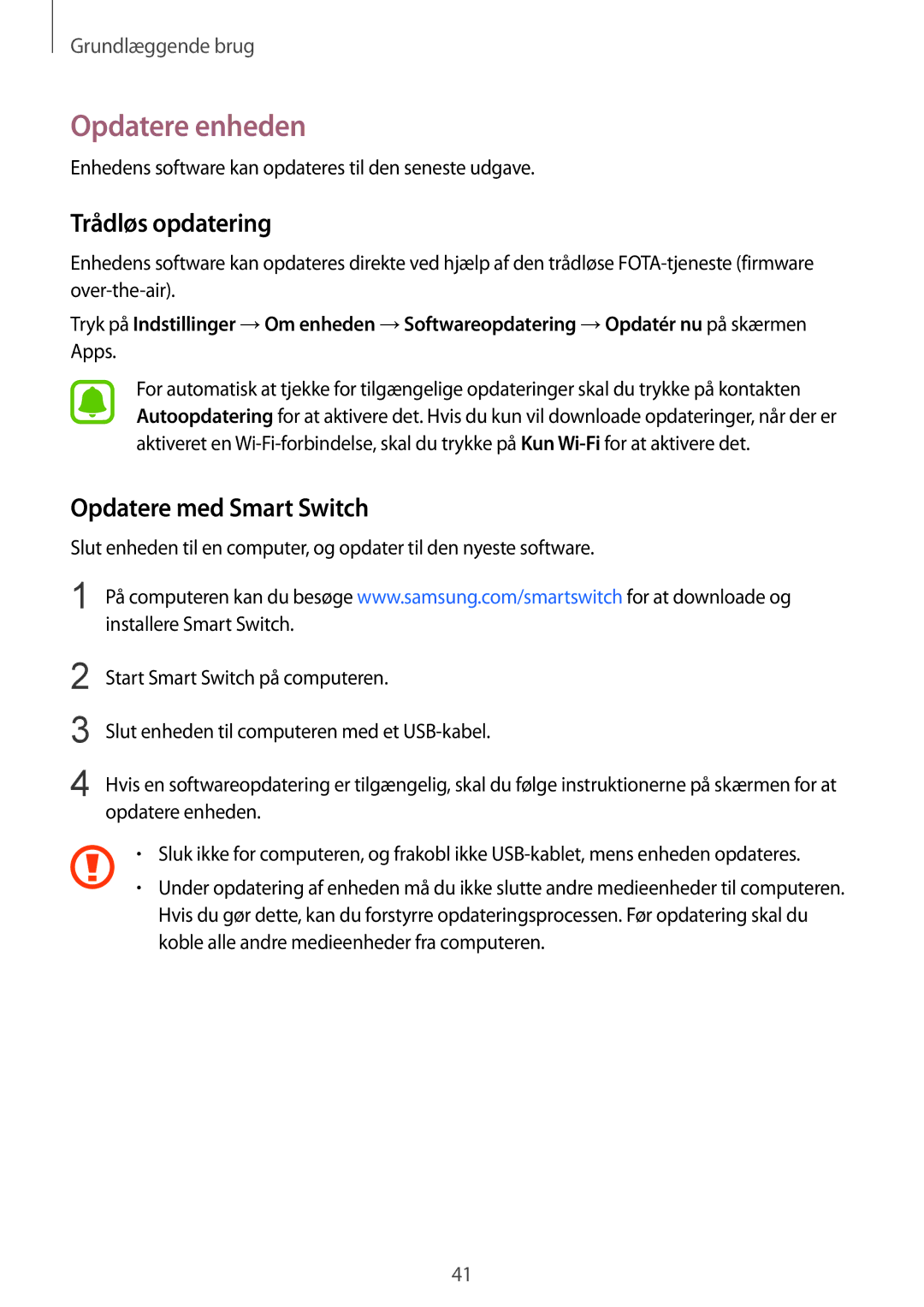 Samsung SM-G920FZDANEE, SM-G920FZBANEE, SM-G920FZWANEE manual Opdatere enheden, Trådløs opdatering, Opdatere med Smart Switch 