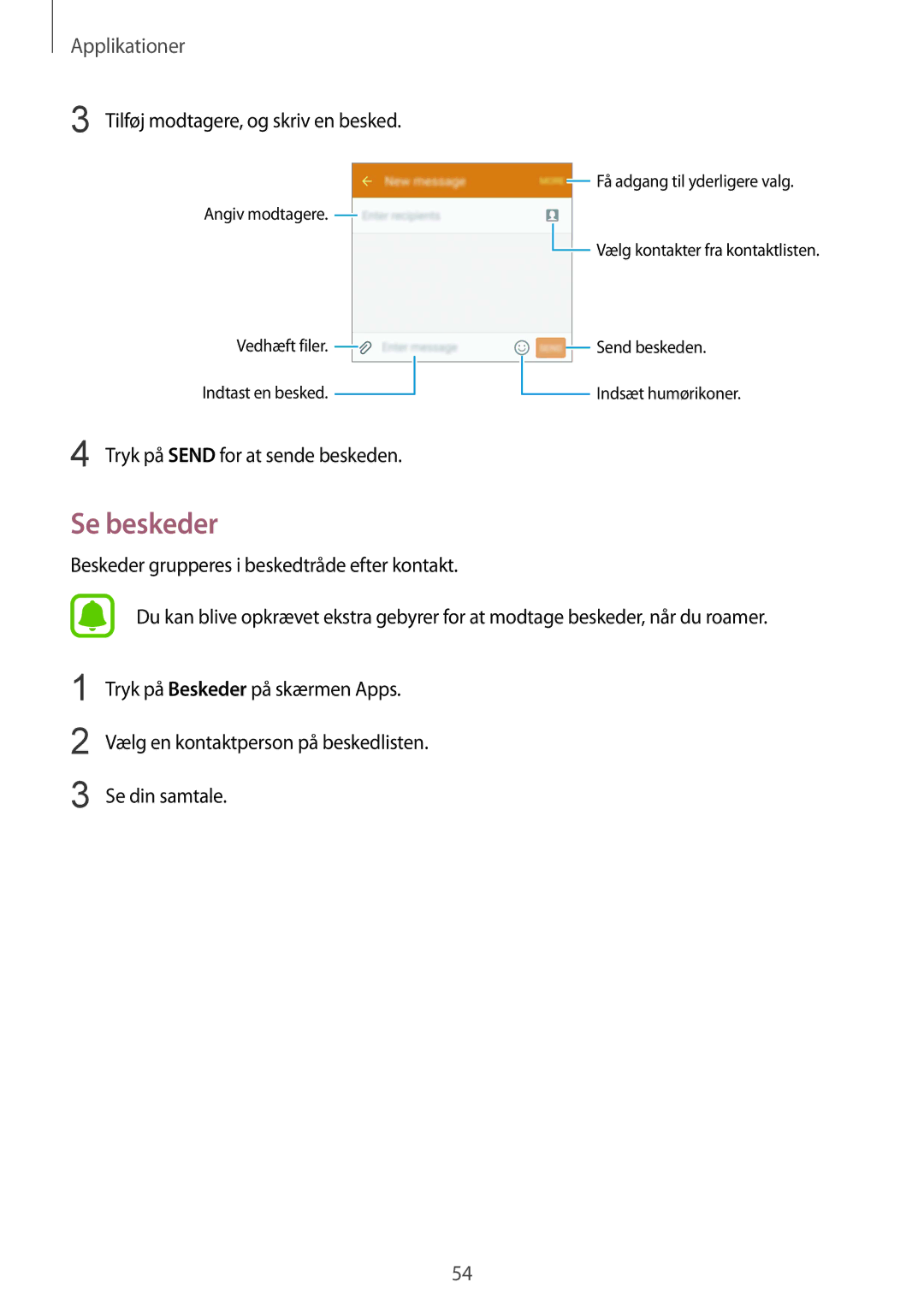 Samsung SM-G920FZBANEE manual Se beskeder, Tilføj modtagere, og skriv en besked, Tryk på Send for at sende beskeden 