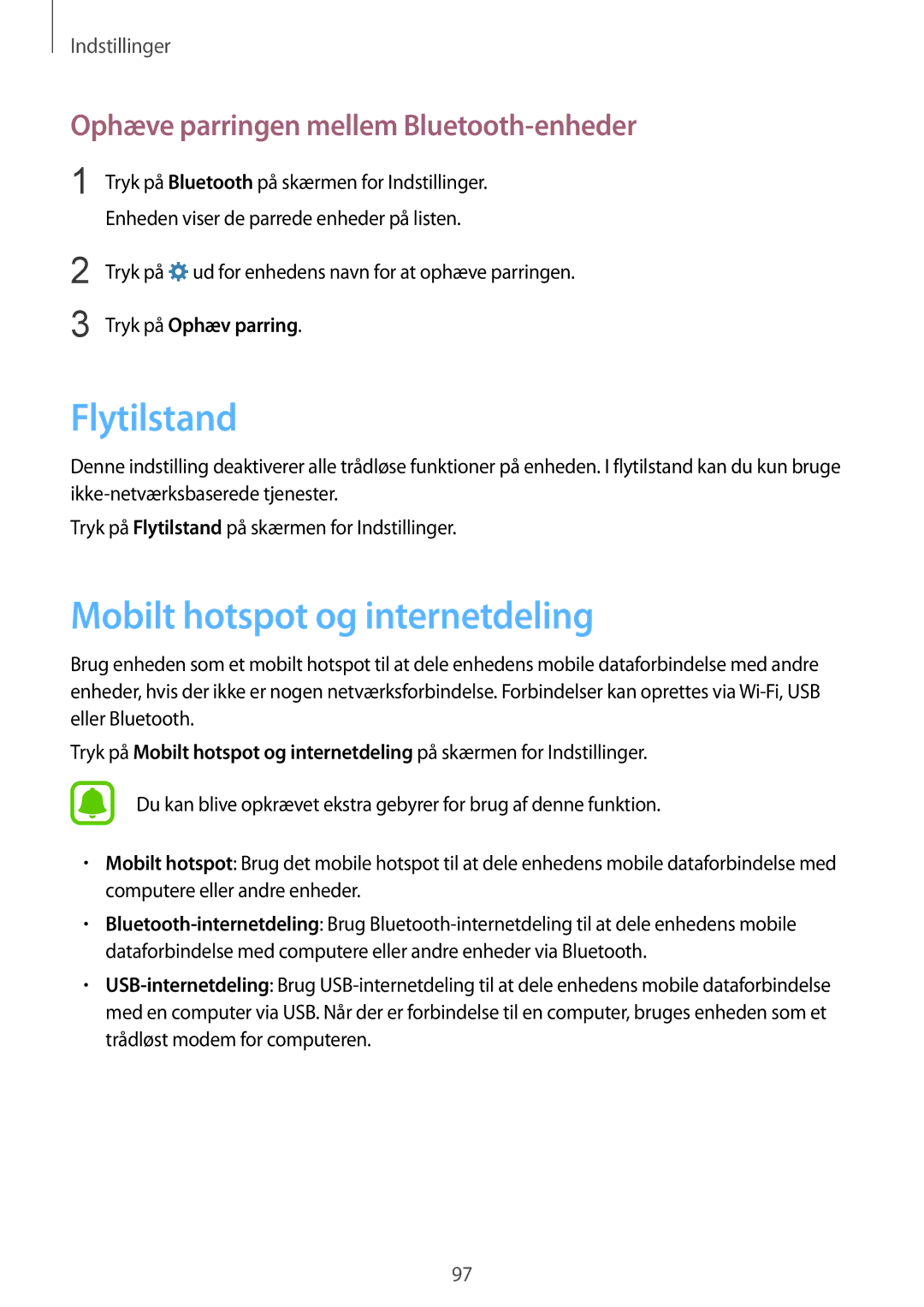 Samsung SM-G920FZWANEE manual Flytilstand, Mobilt hotspot og internetdeling, Ophæve parringen mellem Bluetooth-enheder 