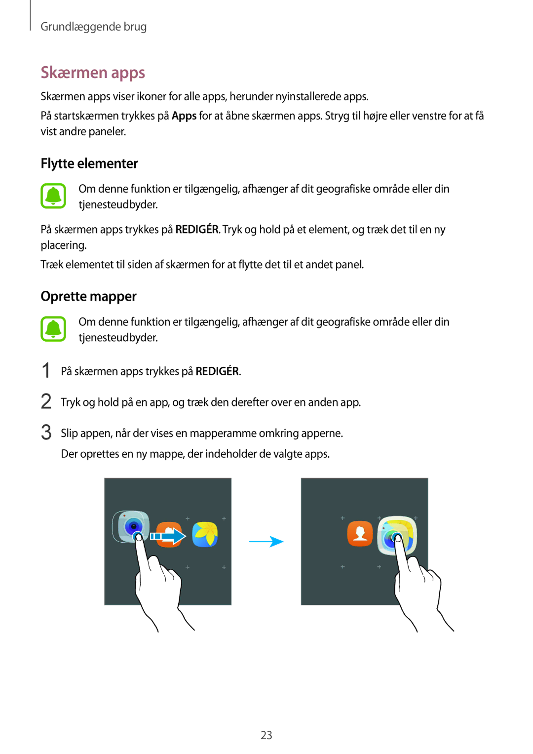 Samsung SM-G920FZDANEE, SM-G920FZBANEE, SM-G920FZWANEE, SM-G920FZKFNEE, SM-G920FZKANEE manual Skærmen apps, Flytte elementer 