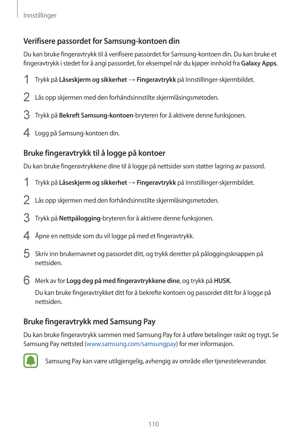 Samsung SM-G920FZKFNEE manual Verifisere passordet for Samsung-kontoen din, Bruke fingeravtrykk til å logge på kontoer 