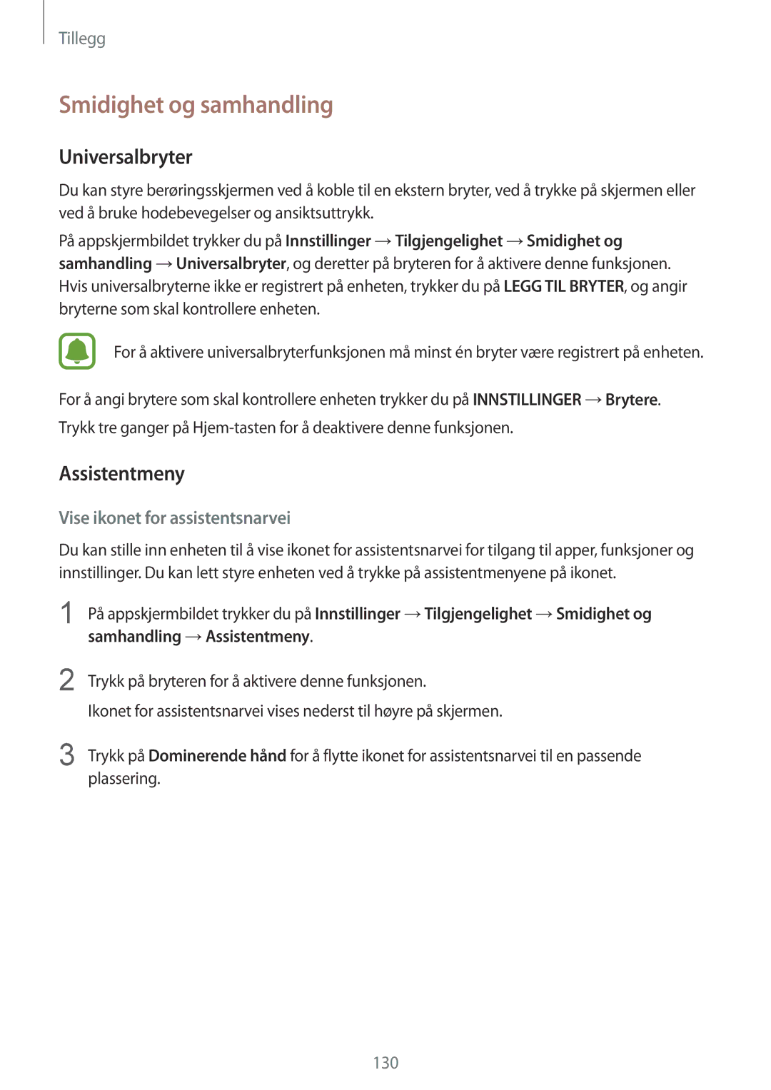 Samsung SM-G920FZWFNEE, SM-G920FZBANEE, SM-G920FZWANEE manual Smidighet og samhandling, Universalbryter, Assistentmeny 