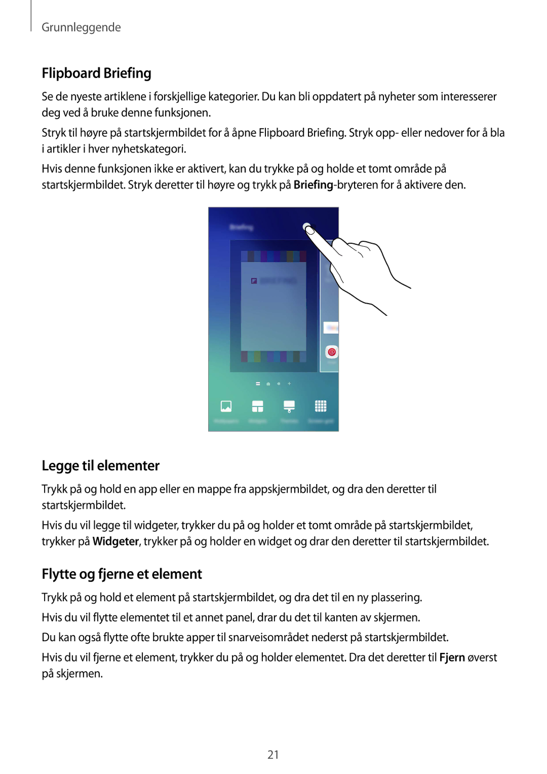 Samsung SM-G920FZKANEE, SM-G920FZBANEE, SM-G920FZWANEE Flipboard Briefing, Legge til elementer, Flytte og fjerne et element 