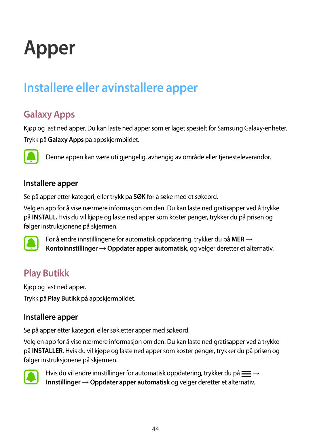 Samsung SM-G920FZKFNEE, SM-G920FZBANEE Installere eller avinstallere apper, Galaxy Apps, Play Butikk, Installere apper 