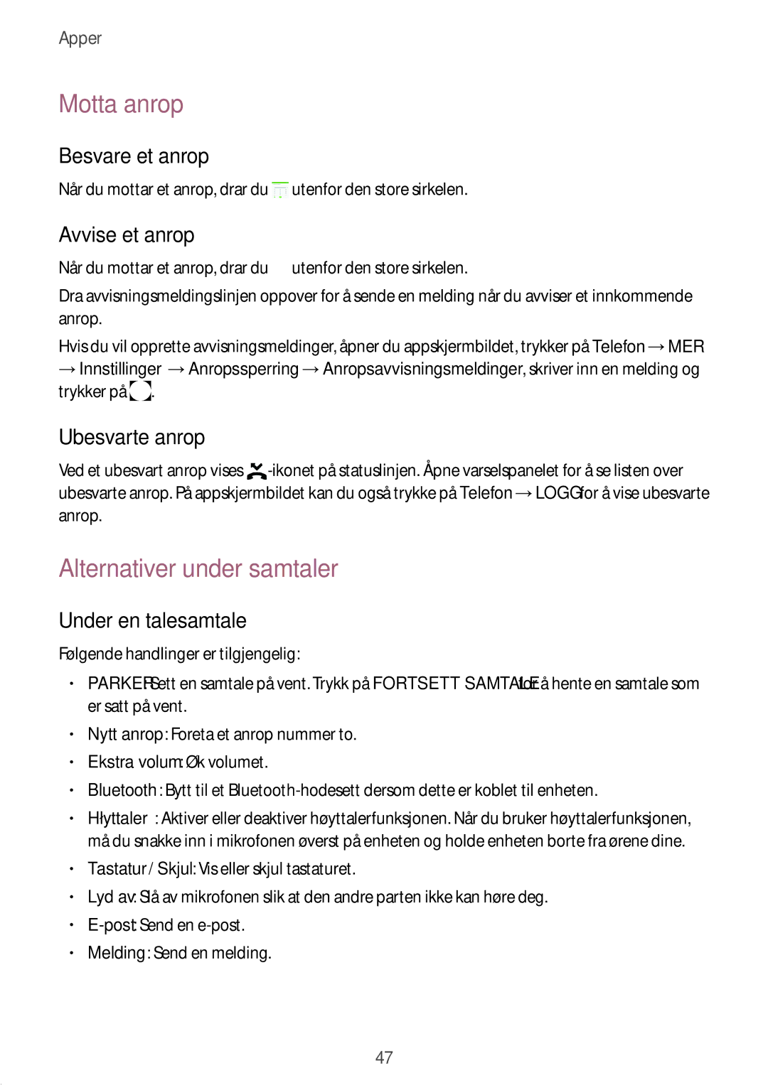 Samsung SM-G920FZDANEE, SM-G920FZBANEE, SM-G920FZWANEE, SM-G920FZKFNEE manual Motta anrop, Alternativer under samtaler 