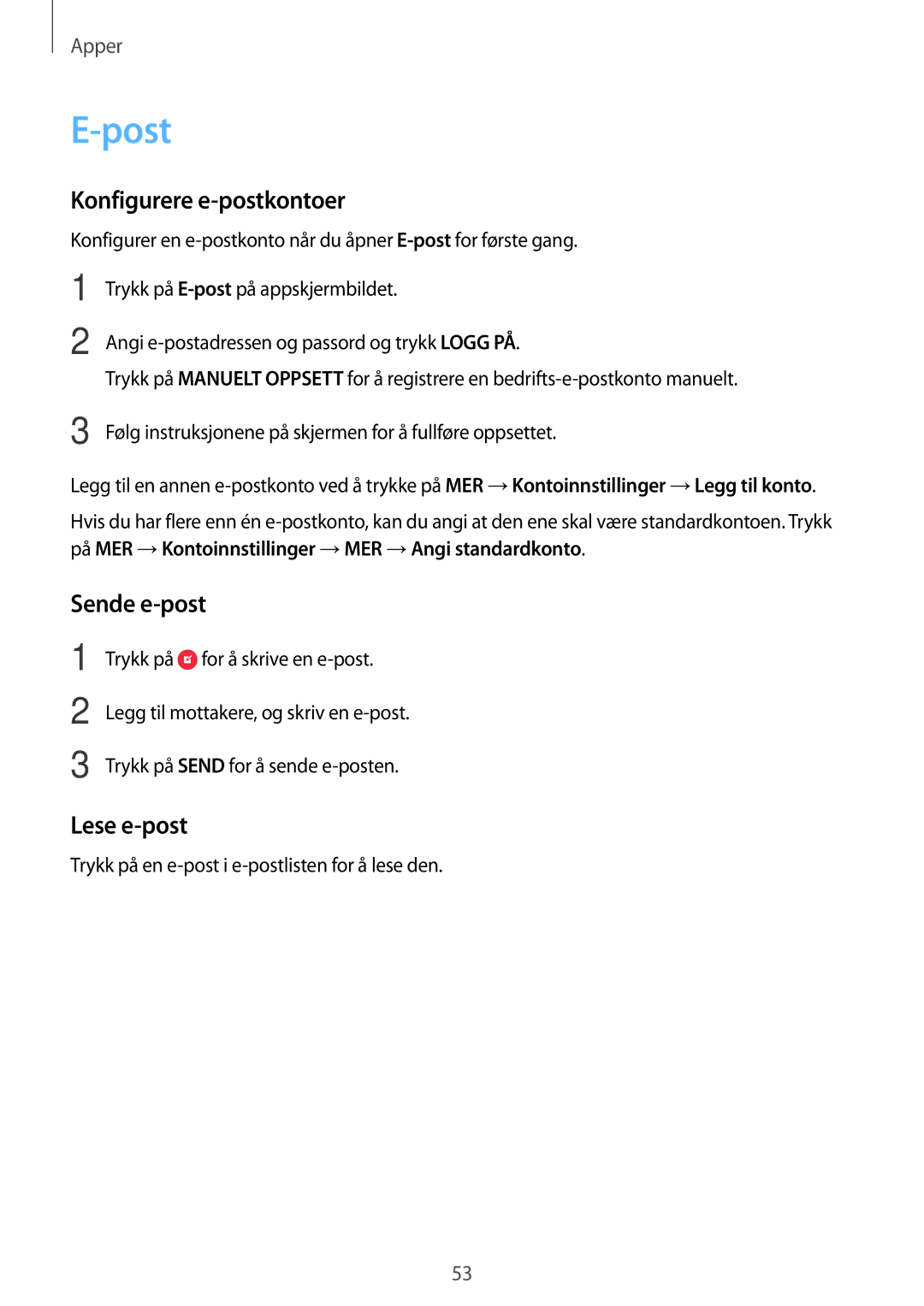 Samsung SM-G920FZDANEE, SM-G920FZBANEE, SM-G920FZWANEE manual Post, Konfigurere e-postkontoer, Sende e-post, Lese e-post 