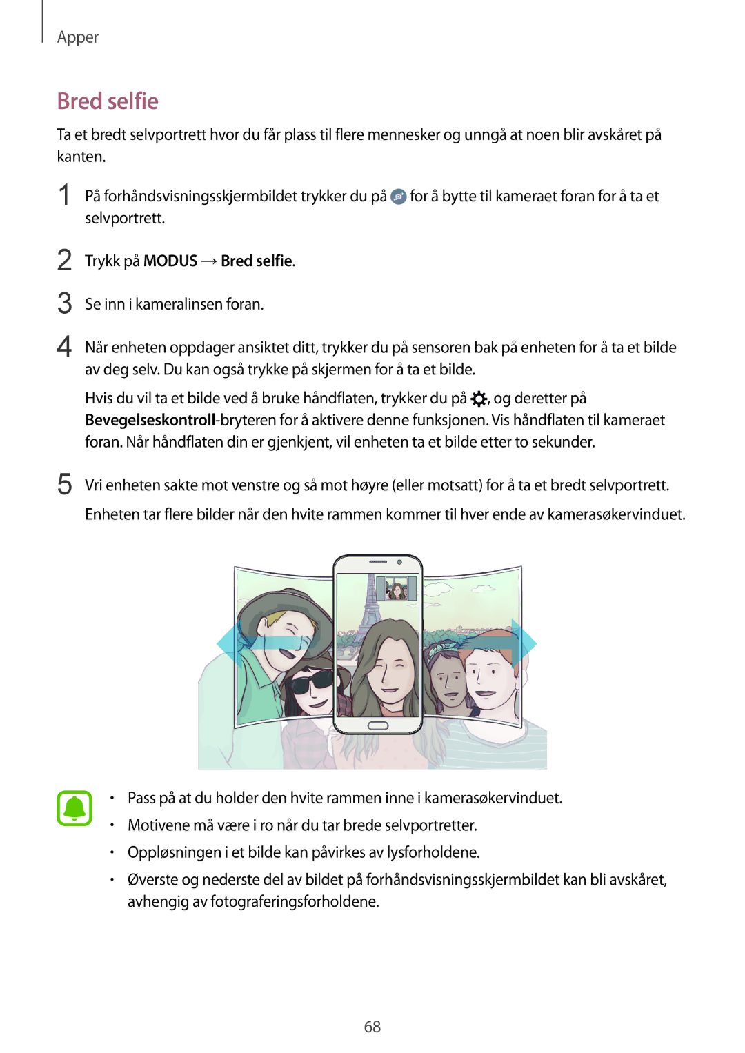 Samsung SM-G920FZKFNEE, SM-G920FZBANEE, SM-G920FZWANEE, SM-G920FZKANEE, SM-G920FZWFNEE manual Trykk på Modus →Bred selfie 