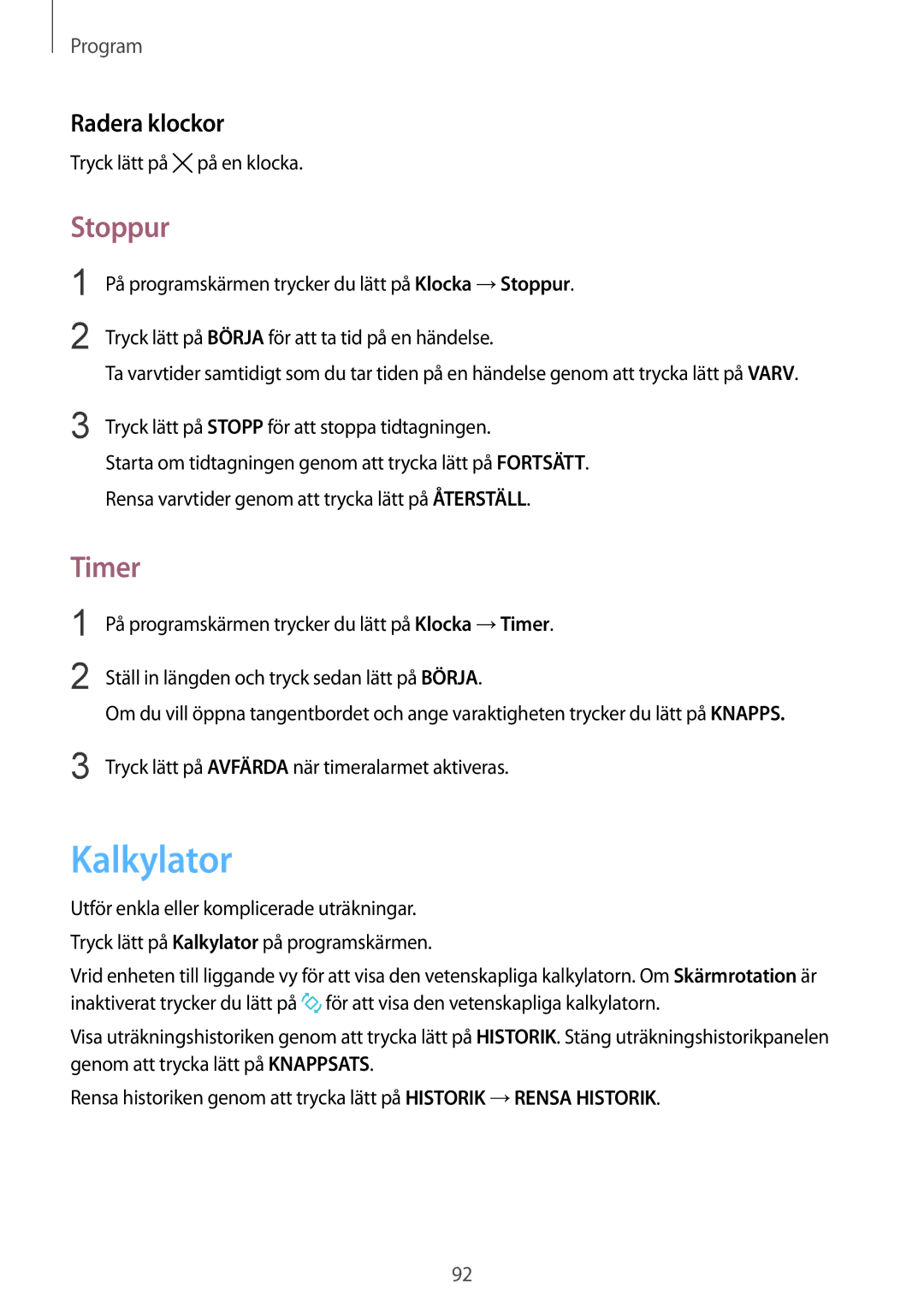 Samsung SM-G920FZKFNEE, SM-G920FZBANEE manual Kalkylator, Stoppur, Timer, Radera klockor, Tryck lätt på på en klocka 