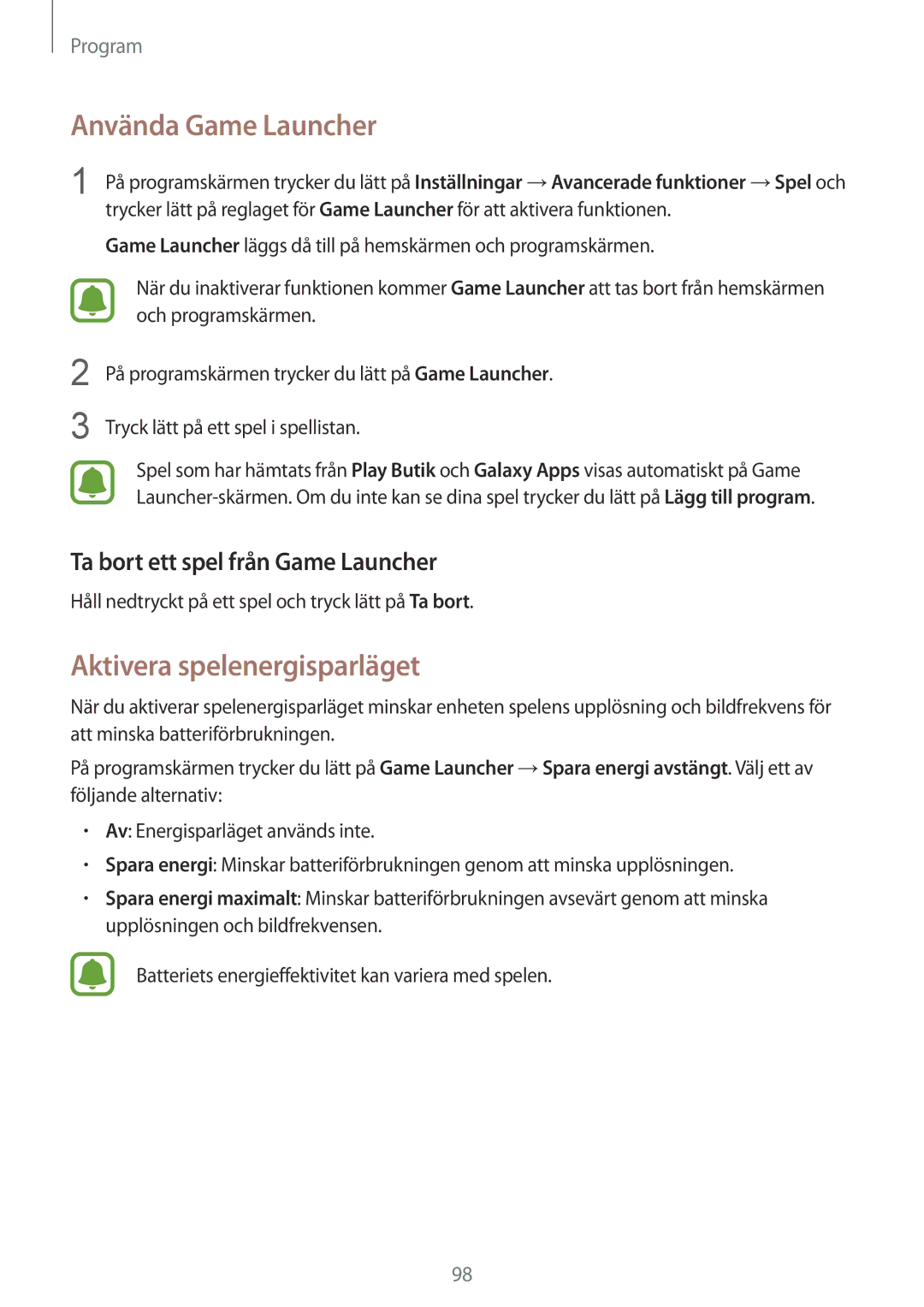 Samsung SM-G920FZKFNEE manual Använda Game Launcher, Aktivera spelenergisparläget, Ta bort ett spel från Game Launcher 