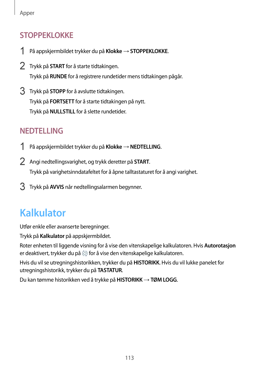 Samsung SM-G920FZDANEE, SM-G920FZBANEE, SM-G920FZWANEE, SM-G920FZKFNEE, SM-G920FZKANEE manual Kalkulator, Stoppeklokke 