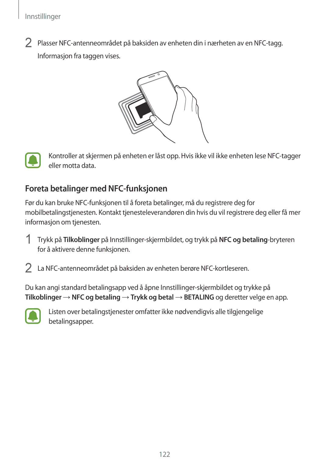 Samsung SM-G920FZKFNEE, SM-G920FZBANEE, SM-G920FZWANEE, SM-G920FZKANEE, SM-G920FZWFNEE Foreta betalinger med NFC-funksjonen 