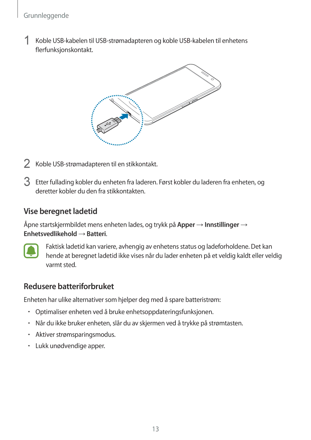 Samsung SM-G920FZWANEE, SM-G920FZBANEE, SM-G920FZKFNEE, SM-G920FZKANEE manual Vise beregnet ladetid, Redusere batteriforbruket 