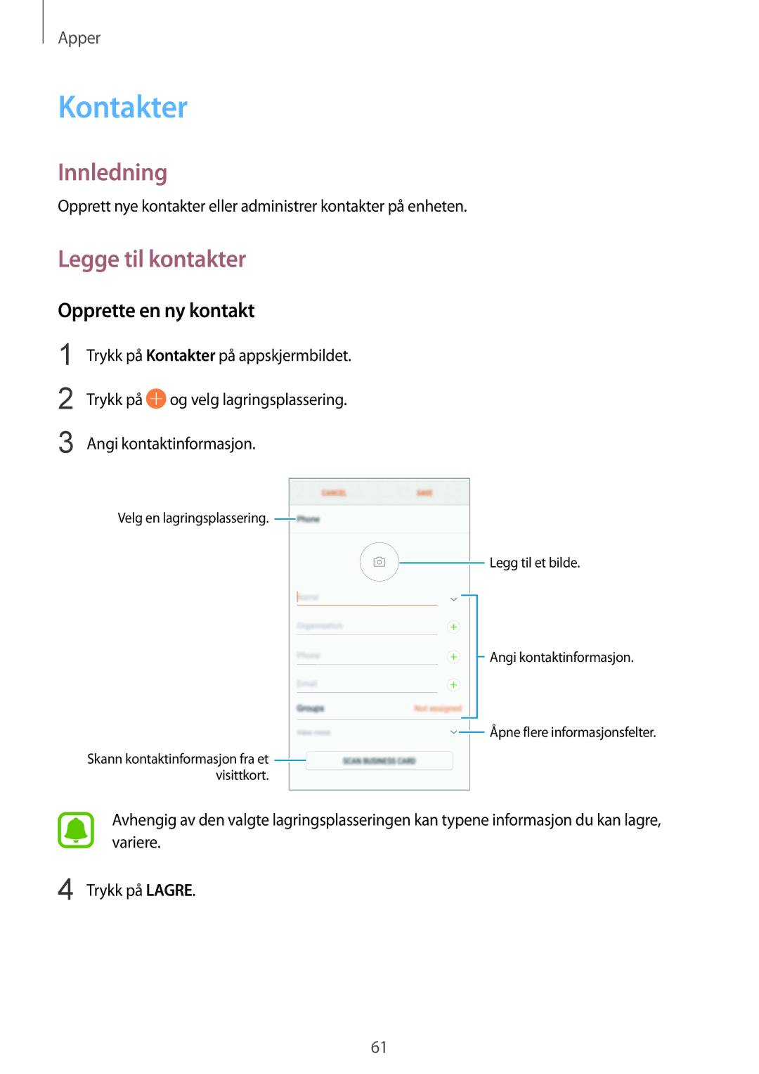 Samsung SM-G920FZWANEE, SM-G920FZBANEE, SM-G920FZKFNEE manual Kontakter, Legge til kontakter, Opprette en ny kontakt 