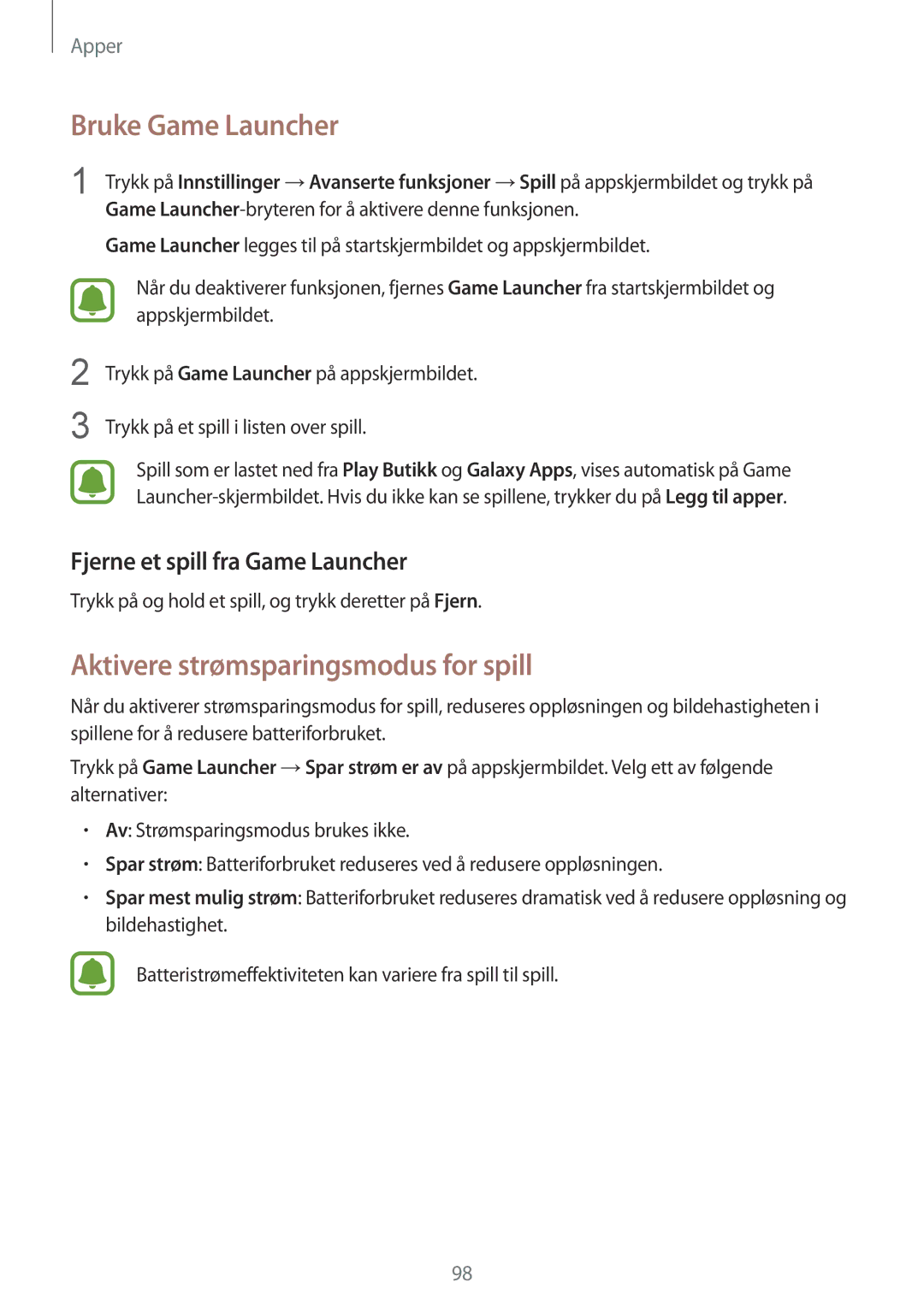 Samsung SM-G920FZKFNEE manual Bruke Game Launcher, Aktivere strømsparingsmodus for spill, Fjerne et spill fra Game Launcher 