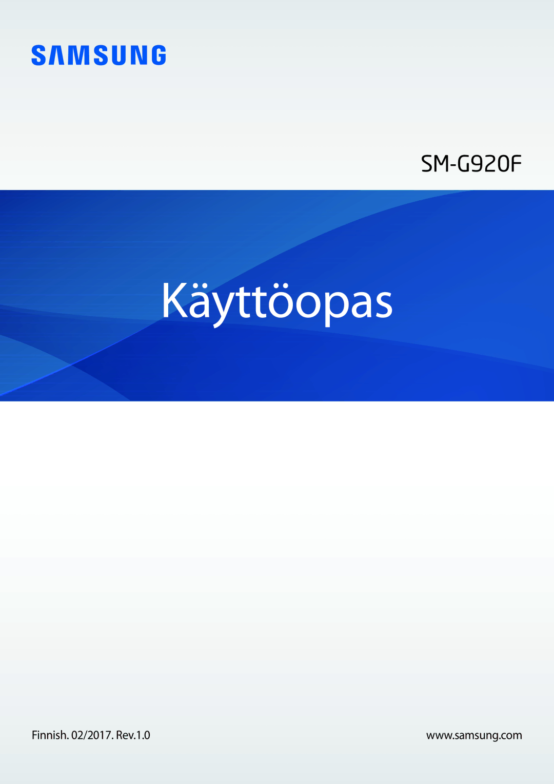 Samsung SM-G920FZWANEE, SM-G920FZBANEE, SM-G920FZKFNEE, SM-G920FZKANEE manual Käyttöopas, Finnish /2017. Rev.1.0 