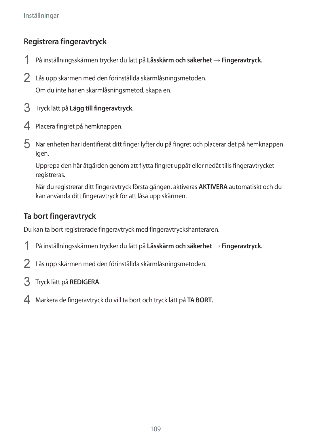 Samsung SM-G920FZWANEE manual Registrera fingeravtryck, Ta bort fingeravtryck, Tryck lätt på Lägg till fingeravtryck 