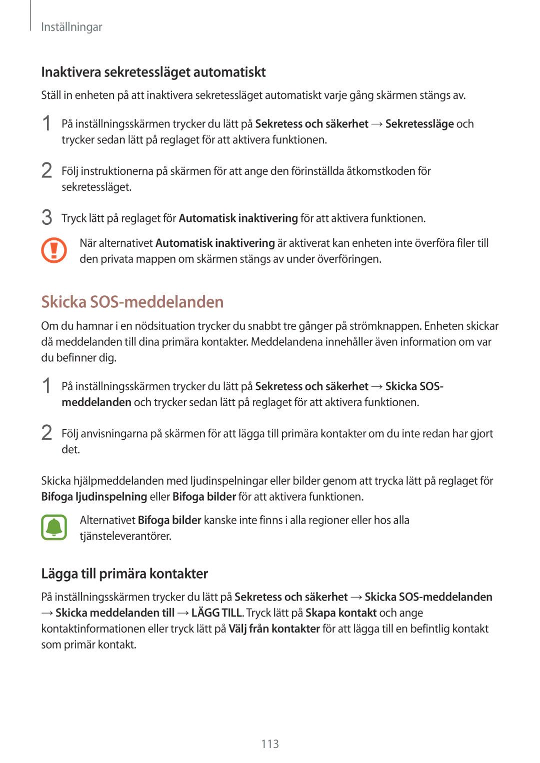 Samsung SM-G920FZDANEE Skicka SOS-meddelanden, Inaktivera sekretessläget automatiskt, Lägga till primära kontakter, Det 