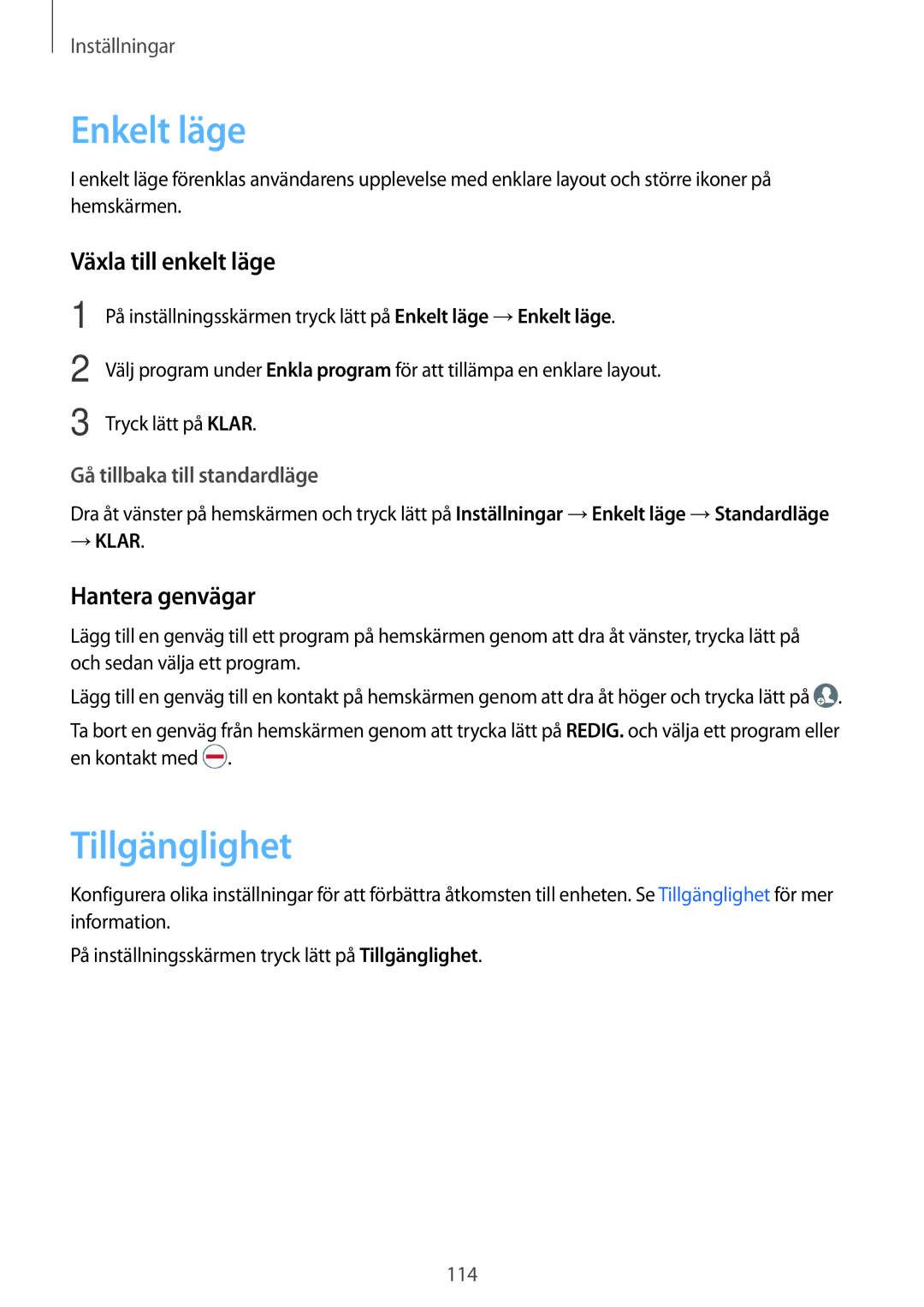 Samsung SM-G920FZBANEE, SM-G920FZWANEE manual Enkelt läge, Tillgänglighet, Växla till enkelt läge, Hantera genvägar 
