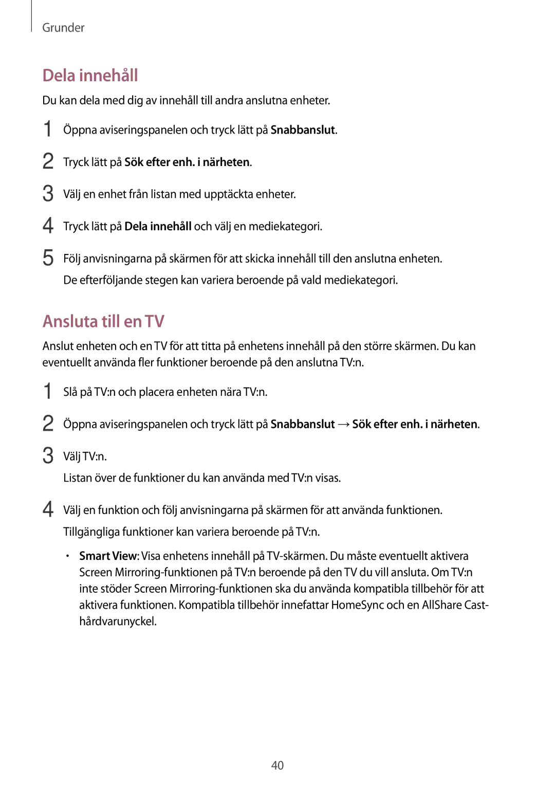 Samsung SM-G920FZWFNEE, SM-G920FZBANEE, SM-G920FZWANEE, SM-G920FZKFNEE, SM-G920FZKANEE manual Dela innehåll, Ansluta till en TV 