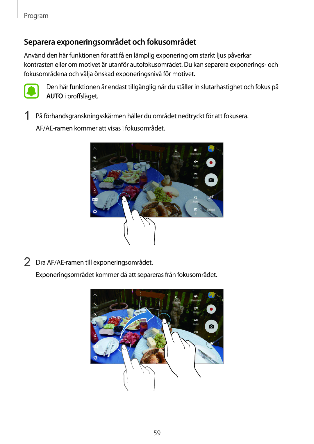 Samsung SM-G920FZDANEE, SM-G920FZBANEE, SM-G920FZWANEE, SM-G920FZKFNEE manual Separera exponeringsområdet och fokusområdet 