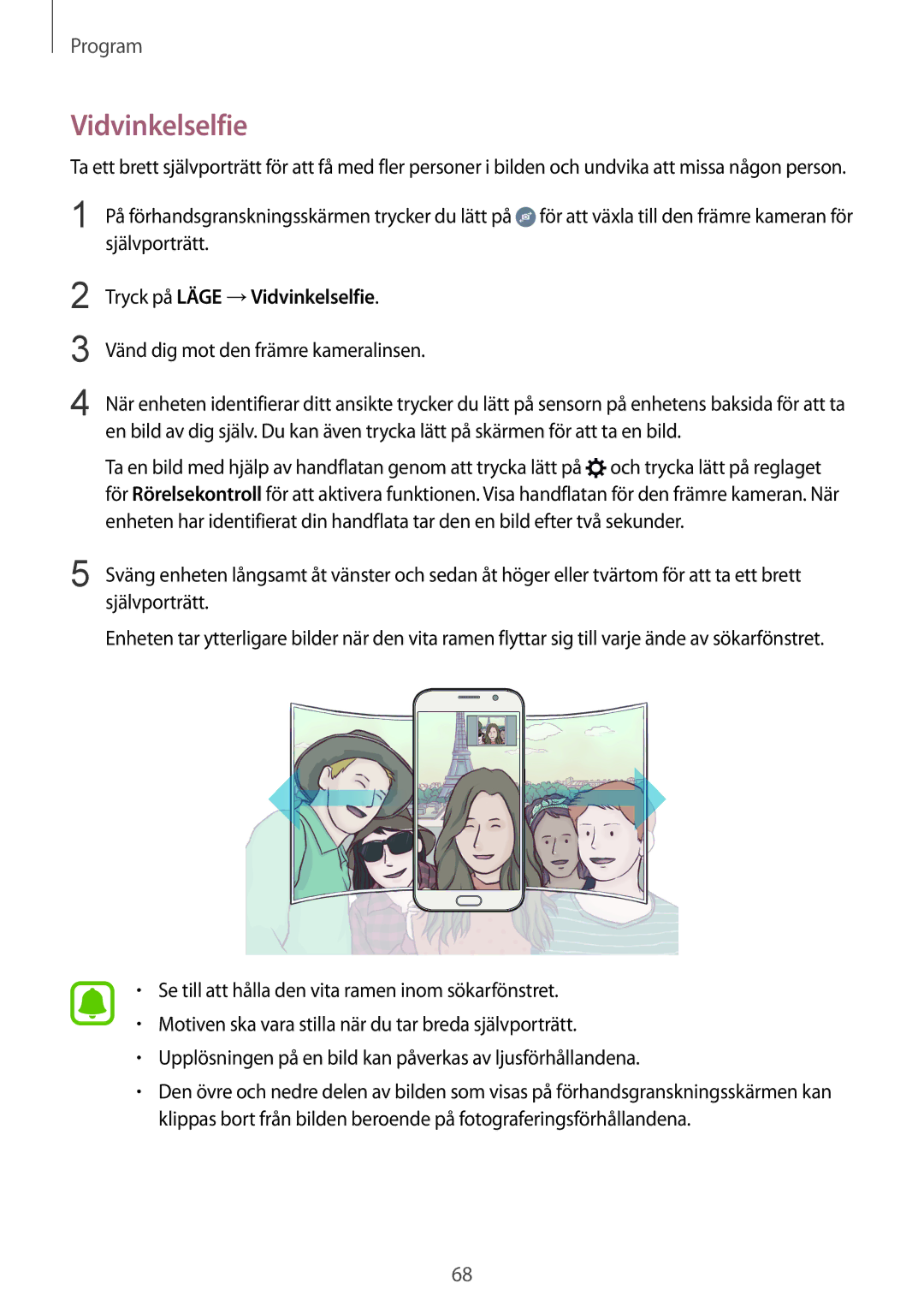 Samsung SM-G920FZKFNEE, SM-G920FZBANEE, SM-G920FZWANEE, SM-G920FZKANEE, SM-G920FZWFNEE Tryck på Läge →Vidvinkelselfie 