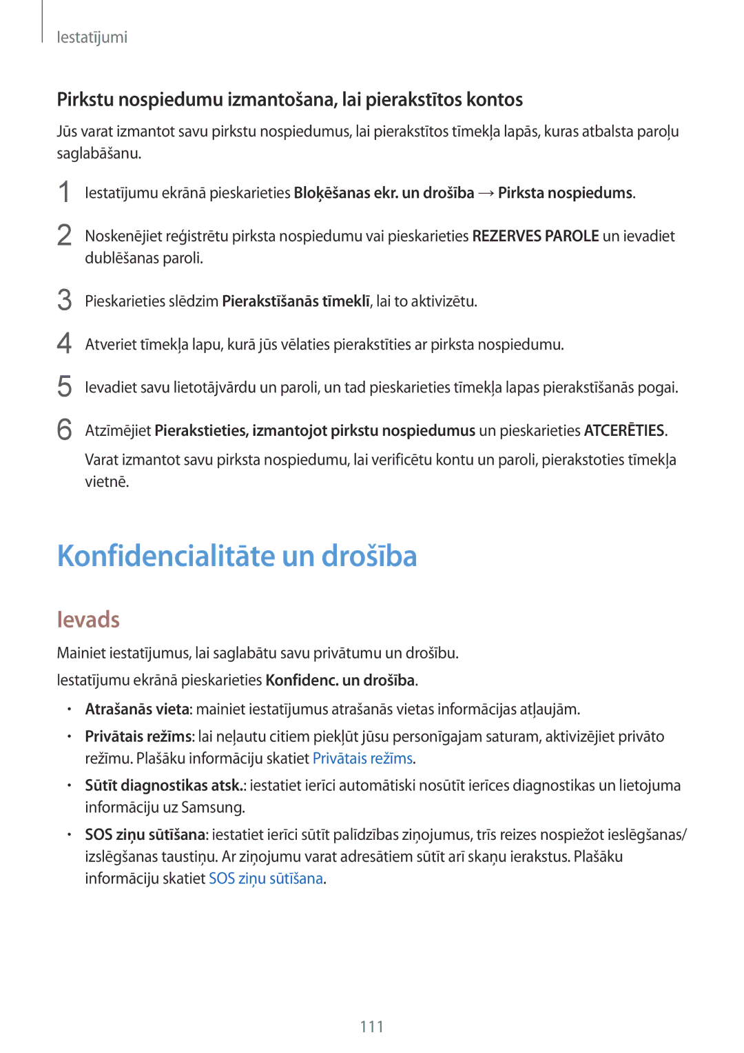 Samsung SM-G920FZBASEB manual Konfidencialitāte un drošība, Pirkstu nospiedumu izmantošana, lai pierakstītos kontos 