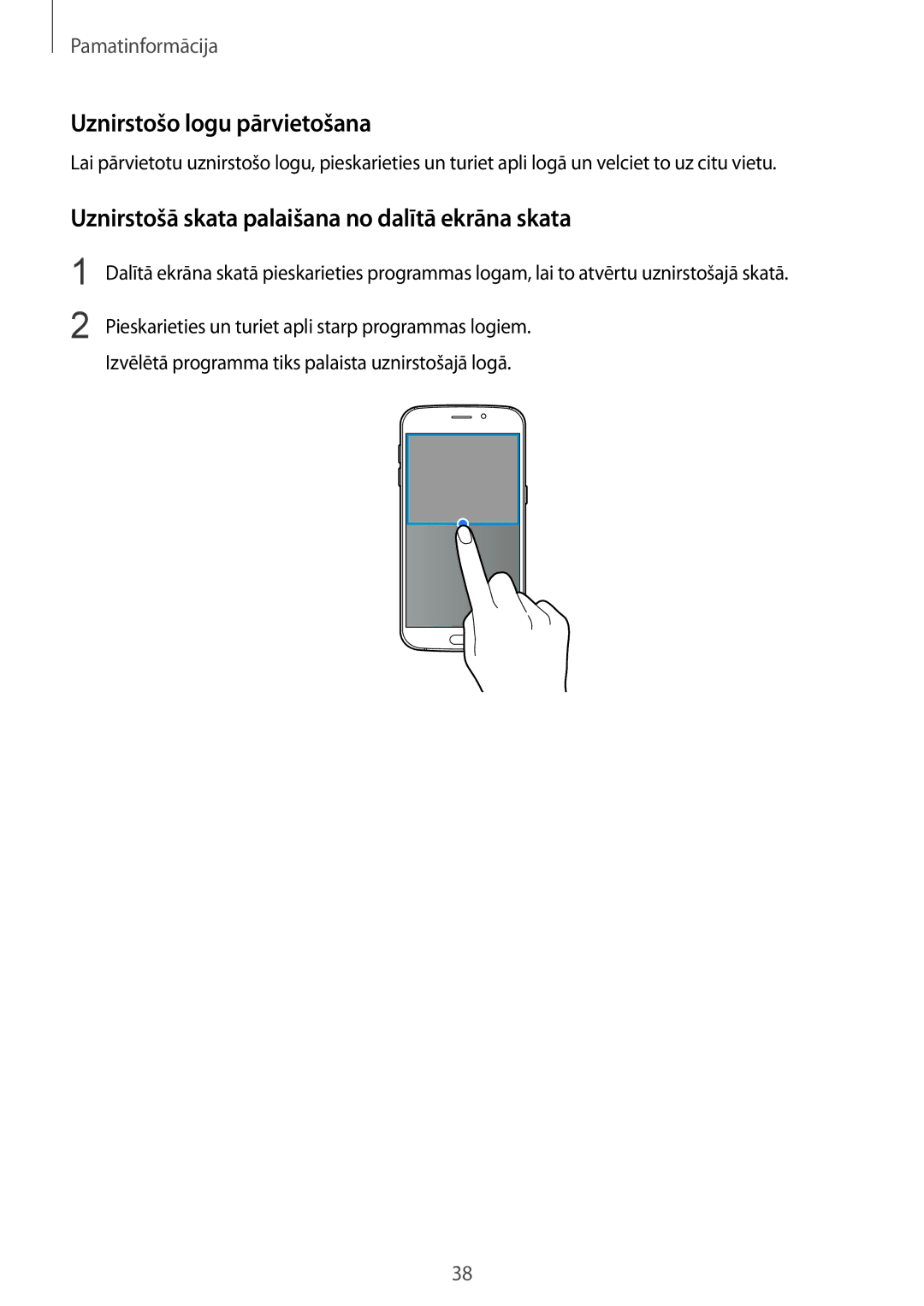 Samsung SM-G920FZBASEB manual Uznirstošo logu pārvietošana, Uznirstošā skata palaišana no dalītā ekrāna skata 