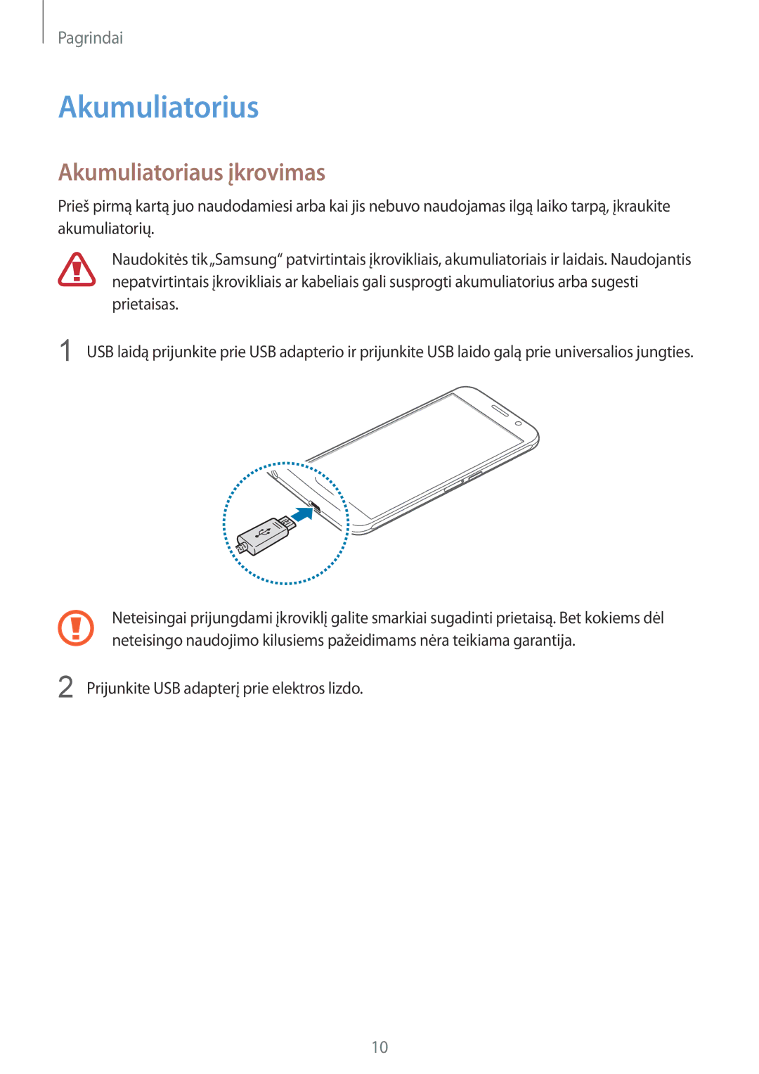 Samsung SM-G920FZBASEB manual Akumuliatorius, Akumuliatoriaus įkrovimas, Prijunkite USB adapterį prie elektros lizdo 