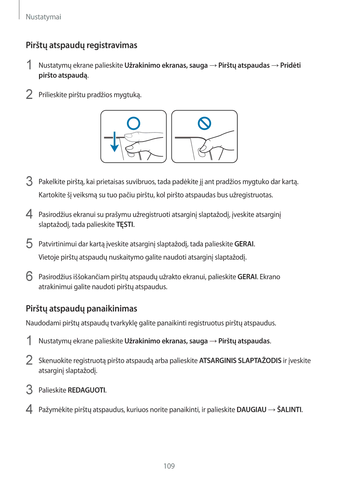 Samsung SM-G920FZBASEB Pirštų atspaudų registravimas, Pirštų atspaudų panaikinimas, Prilieskite pirštu pradžios mygtuką 
