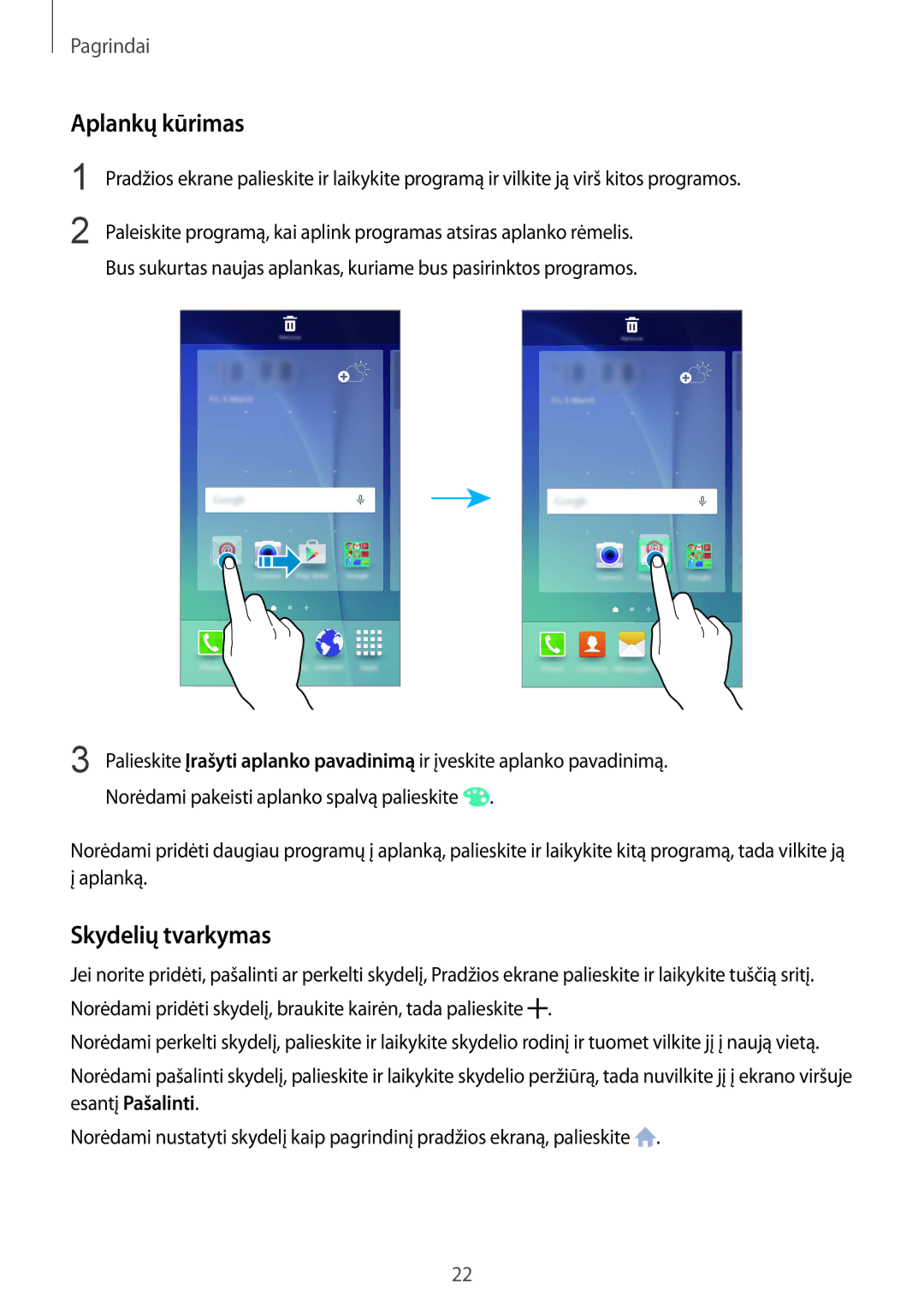 Samsung SM-G920FZBASEB manual Aplankų kūrimas, Skydelių tvarkymas 