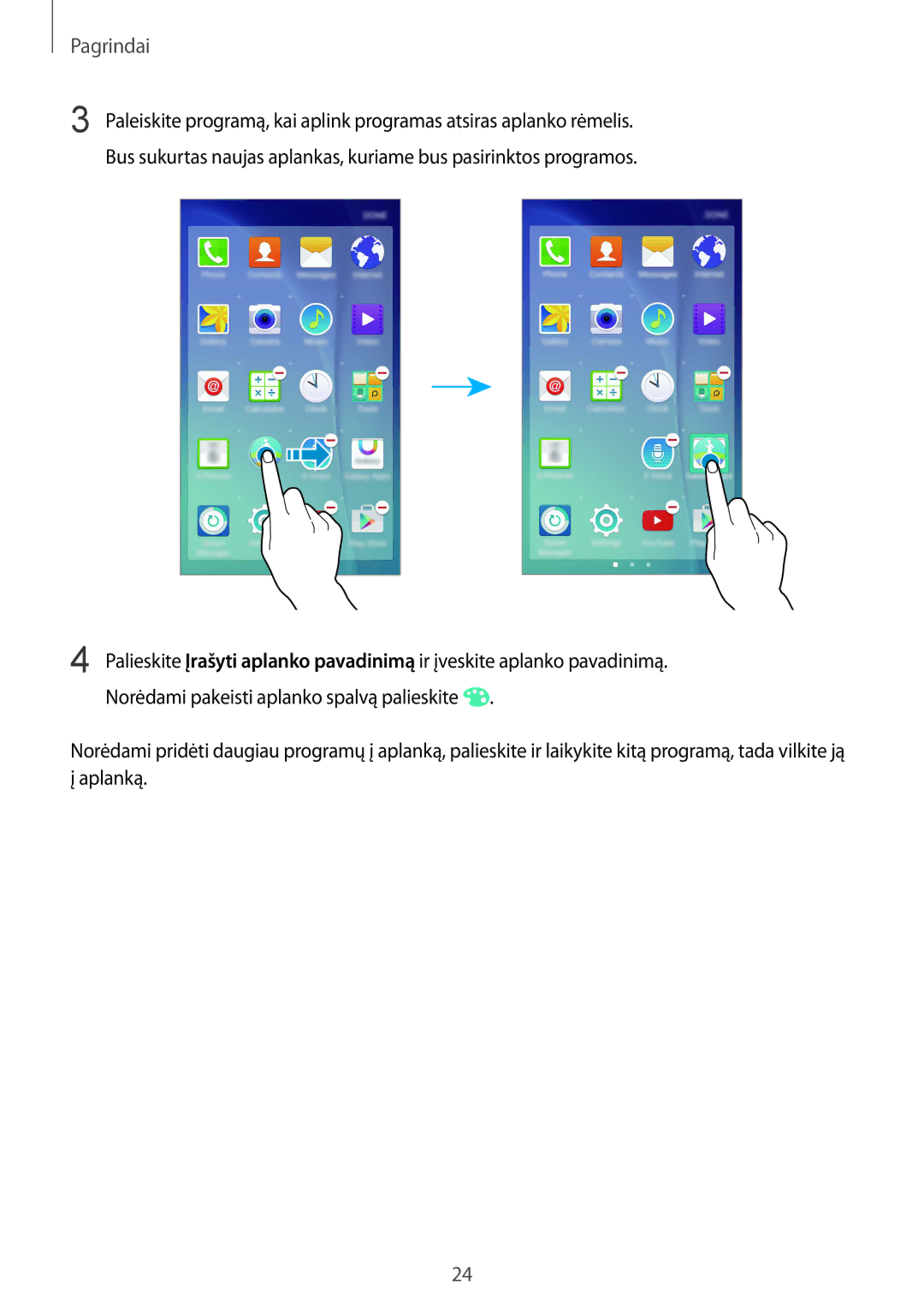 Samsung SM-G920FZBASEB manual Pagrindai 