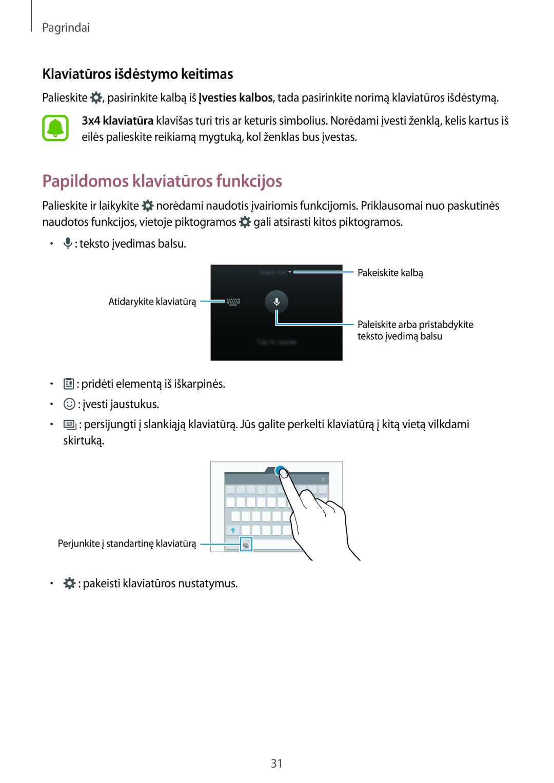 Samsung SM-G920FZBASEB manual Papildomos klaviatūros funkcijos, Klaviatūros išdėstymo keitimas, Teksto įvedimas balsu 