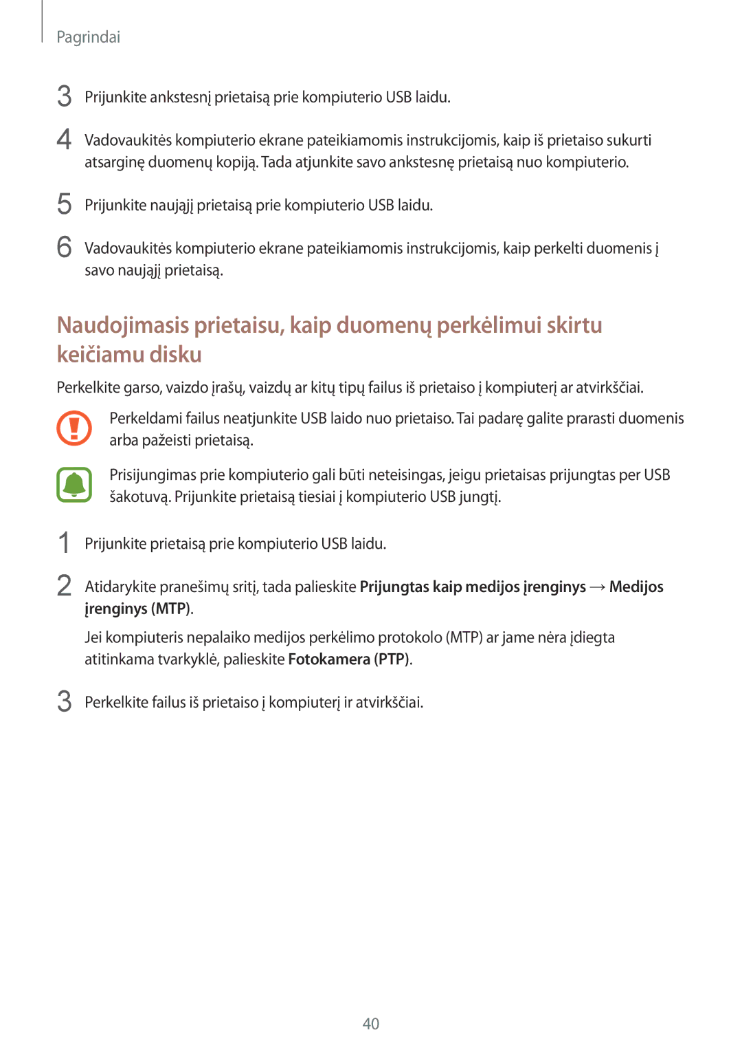 Samsung SM-G920FZBASEB manual Prijunkite ankstesnį prietaisą prie kompiuterio USB laidu 