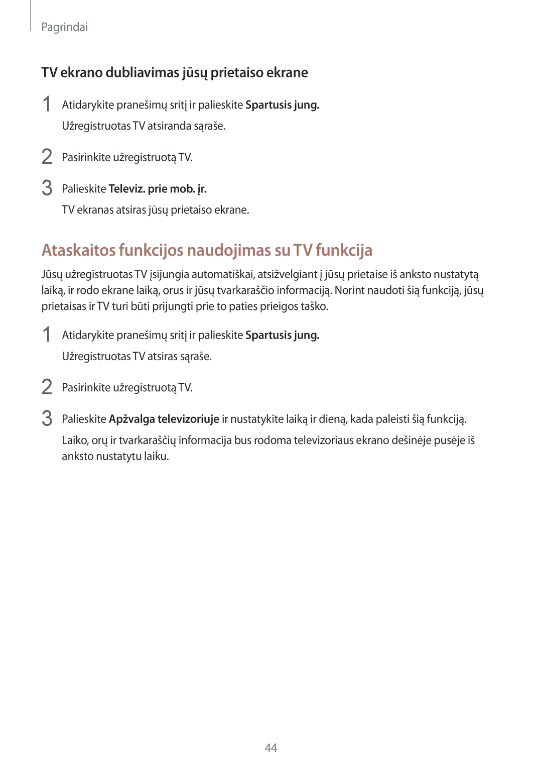 Samsung SM-G920FZBASEB manual Ataskaitos funkcijos naudojimas su TV funkcija, TV ekrano dubliavimas jūsų prietaiso ekrane 