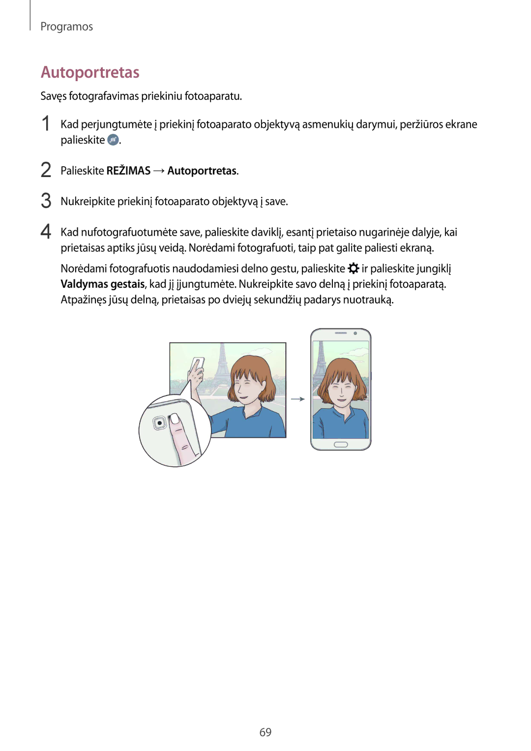 Samsung SM-G920FZBASEB manual Palieskite Režimas →Autoportretas, Nukreipkite priekinį fotoaparato objektyvą į save 