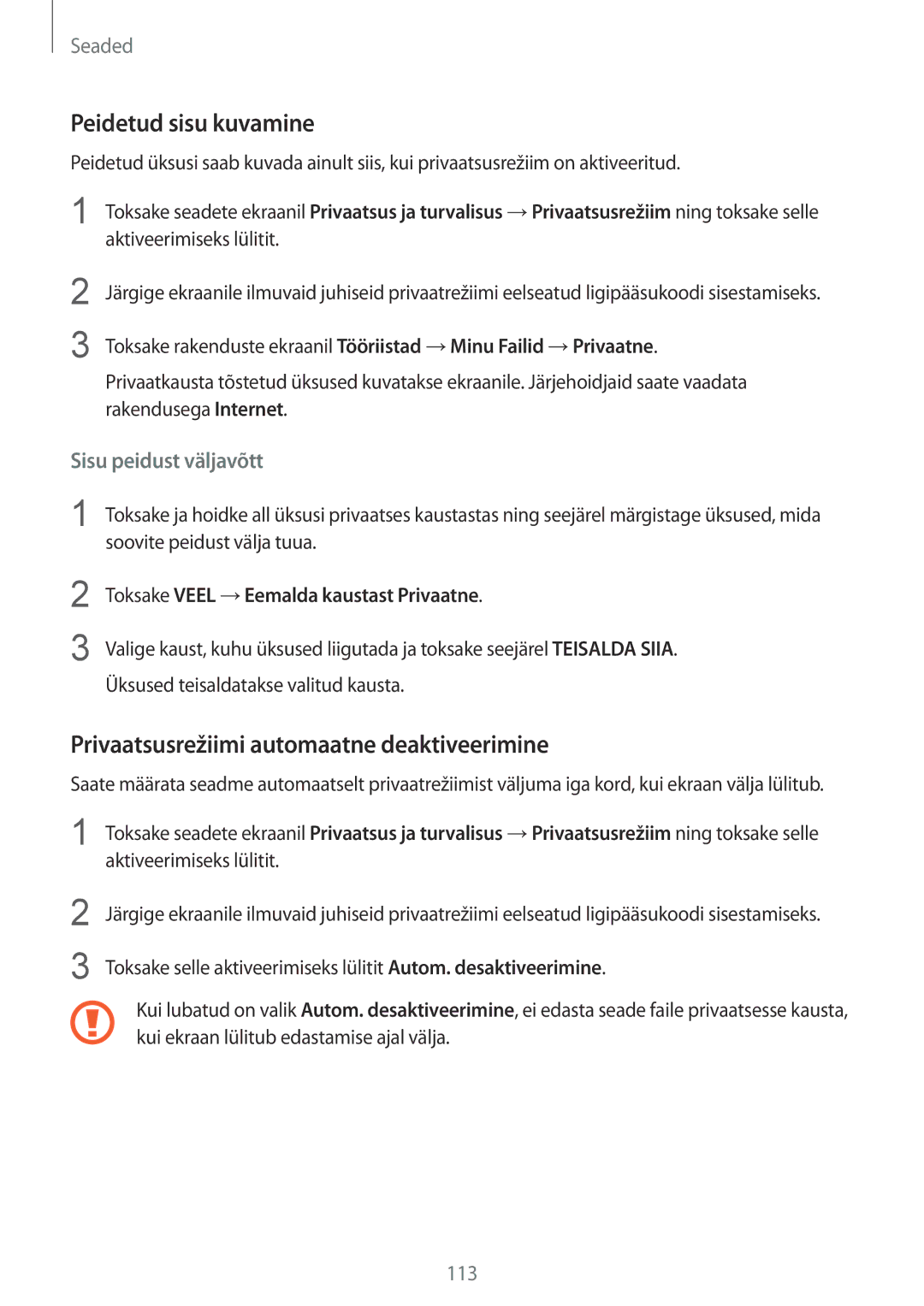 Samsung SM-G920FZBASEB manual Peidetud sisu kuvamine, Privaatsusrežiimi automaatne deaktiveerimine 