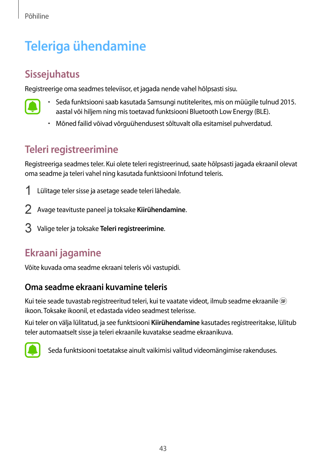 Samsung SM-G920FZBASEB Teleriga ühendamine, Teleri registreerimine, Ekraani jagamine, Oma seadme ekraani kuvamine teleris 