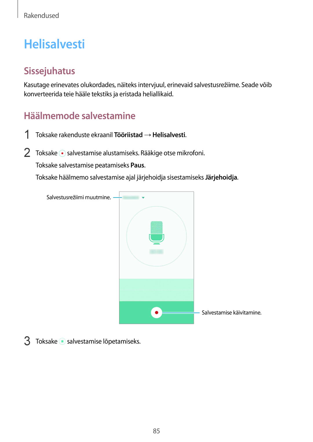 Samsung SM-G920FZBASEB manual Helisalvesti, Häälmemode salvestamine 